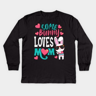 Some Bunny Loves Mom Kids Long Sleeve T-Shirt